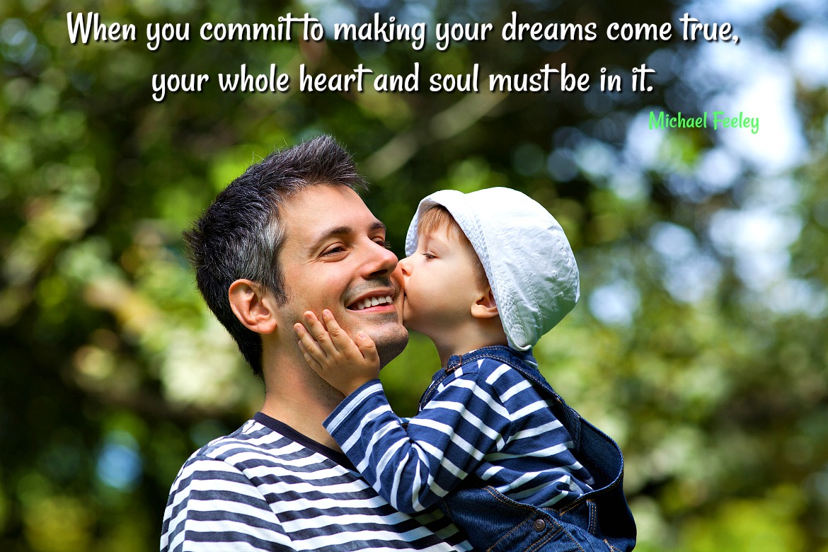 How Do You Commit to Your Dreams?