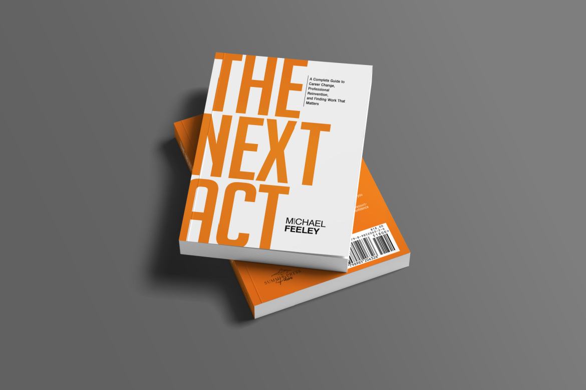 Veena Grover Recommends – The Next Act by michael Feeley