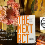 Lilian Mahoukou Recommends – The Next Act by michael feeley